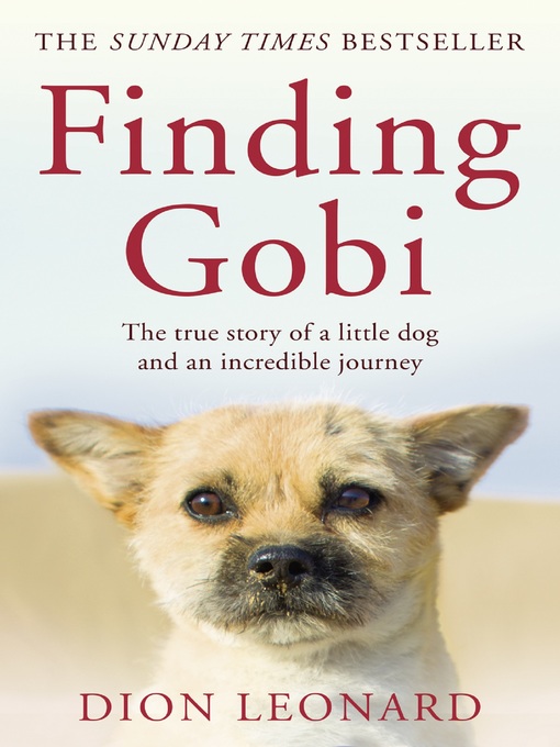 Title details for Finding Gobi (Main Edition) by Dion Leonard - Available